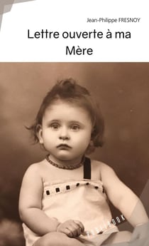 Lettre ouverte à ma mère