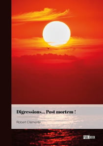 Digressions... post mortem !