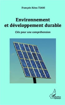 Environnement et développement durable - clés pour une compréhension