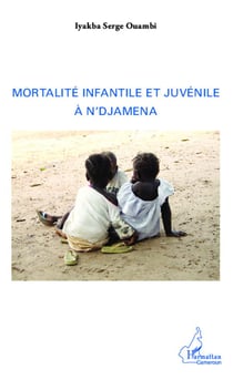 Mortalité infantile et juvénile à N'djamena