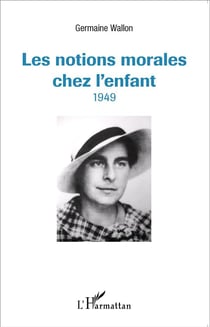 Notions morales chez l'enfant - 1949