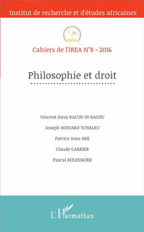 Cahiers de l'IREA Tome 8 : philosophie et droit (édition 2016)