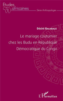 Le mariage coutumier chez les Budu en République Démocratique du Congo