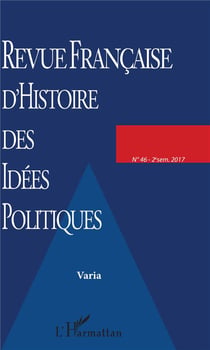 Revue française d'histoire des idées politiques n.46 (édition 2017)