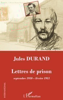 Lettres de prison, septembre 1910-fevrier 1911