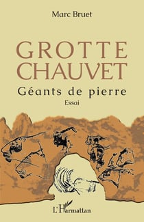 Grotte Chauvet - géants de pierre
