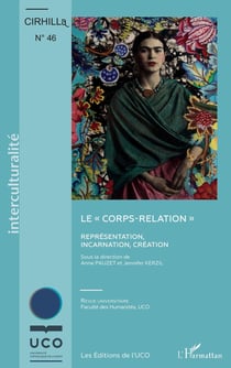 Le "corps-relation" - représentation, incarnation, création