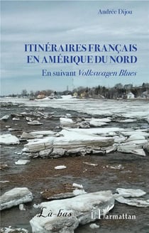 Itinéraires français en Amérique du nord - volkswagen blues