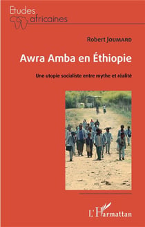 Awra amba en Ethiopie : une utopie socialiste entre mythe et réalité²