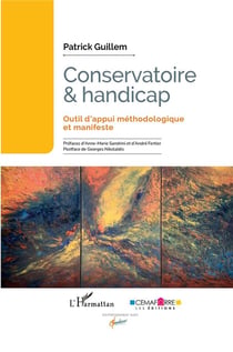 Conservatoire et handicap : outil d'appui méthodologique et manifeste
