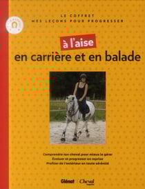 À l'aise en carrière et en balade - je monte à cheval - à cheval en extérieur - coffret