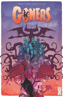 Goners Tome 1 - une affaire de famille