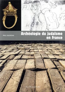 Archéologie du judaïsme en france