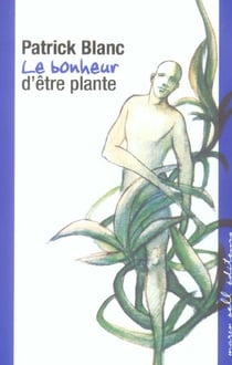 Le bonheur d'etre plante