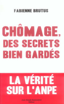 Chomage des secrets bien gardes