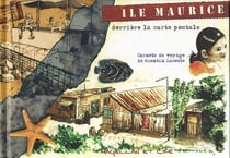 Ile Maurice, derrière la carte postale