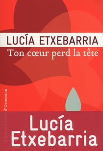 Ton coeur perd la tête