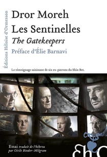 Les sentinelles - the gatekeepers