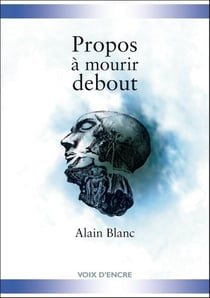 Propos à mourir debout