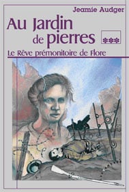 Au jardin de pierre t.3 - le rêve prémonitoire de flore
