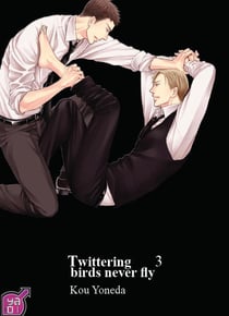 Twittering birds never fly Tome 3