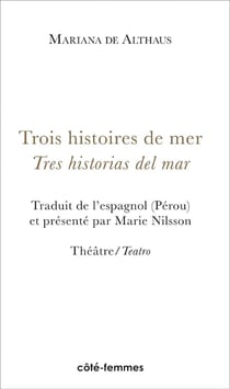 Trois histoires de mer - tres historias del mar