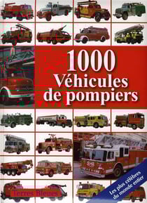 1000 véhicules de pompiers