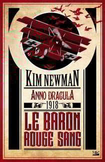 Anno Dracula Tome 2 : le baron rouge sang
