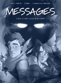Messages : je suis ton secret  : Intégrale Tomes 1 à 3