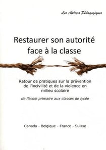 Restaurer son autorité face à la classe
