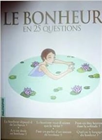 Bonheur en 25 questions