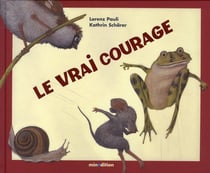Le vrai courage