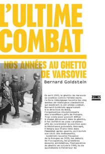 L'ultime combat - nos années au ghetto de Varsovie