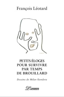 Petites éloges pour survivre par temps de brouillard