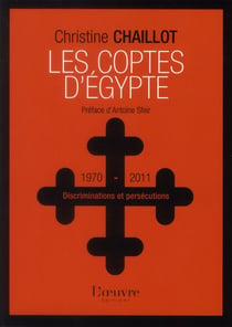 Les coptes d'egypte - discriminations et persécutions (1970-2011)
