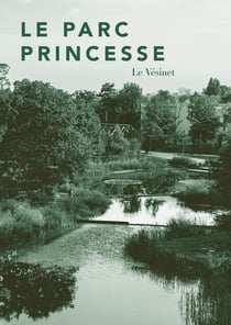 Le Parc Princesse : Le Vésinet