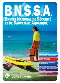B.N.S.S.A. : Brevet National de Sécurité et de Sauvetage Aquatique
