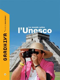 Gradhiva n.18 : le monde selon l'UNESCO