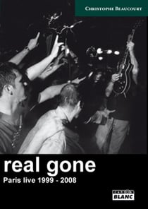Real gone, paris live - 1999 - 2008
