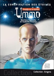 La conspiration des étoiles : enquête sur le mystère ummo