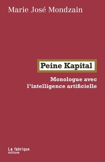 Peine Kapital : Monologue avec l'intelligence artificielle
