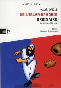 Petit précis de l'islamophobie ordinaire