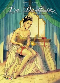 La duelliste Tome 2 : Botte secrète et corset