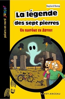La légende des sept pierres - un fantôme en Artois