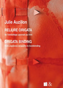 Reliure origata, de l'emballage japonais au livre - origata binding from Japanese wrapping to bookbinding