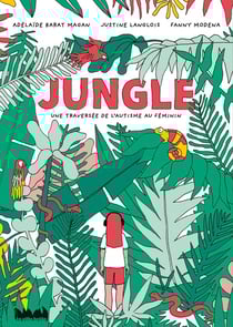 Jungle : Une traversée de l'autisme au féminin