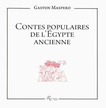 Contes populaires de l'Egypte ancienne