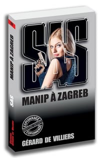 SAS Tome 104 : manip à Zagreb
