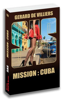 SAS Tome 150 : mission : Cuba