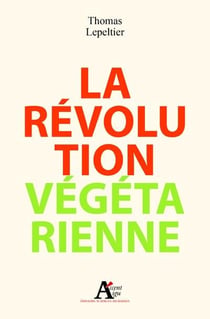 La révolution végétarienne